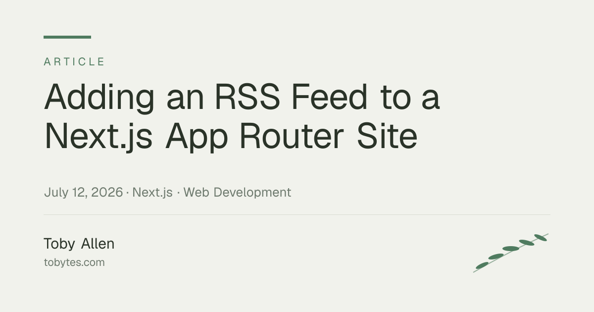 Adding an RSS Feed to a Next.js App Router Site