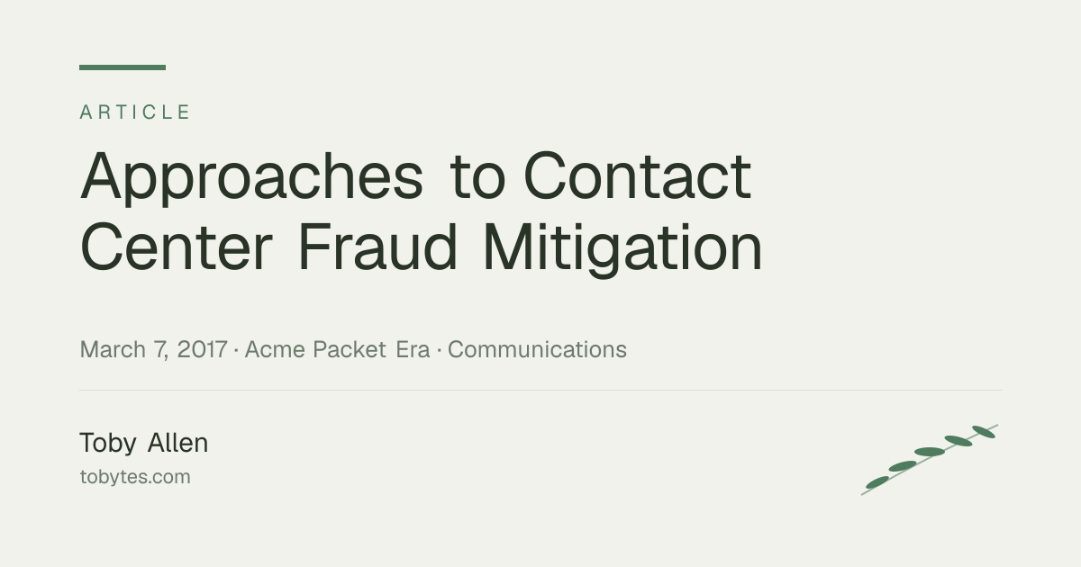 Approaches to Contact Center Fraud Mitigation