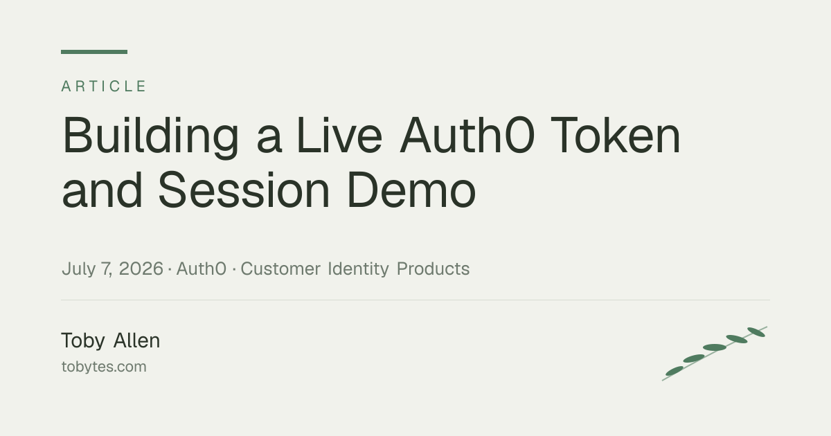Building a Live Auth0 Token and Session Demo