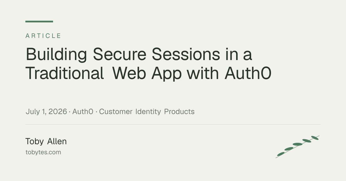 Building Secure Sessions in a Traditional Web App with Auth0