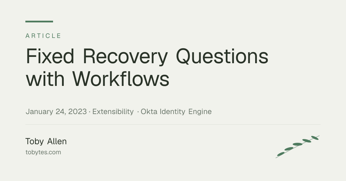 Fixed Recovery Questions with Workflows