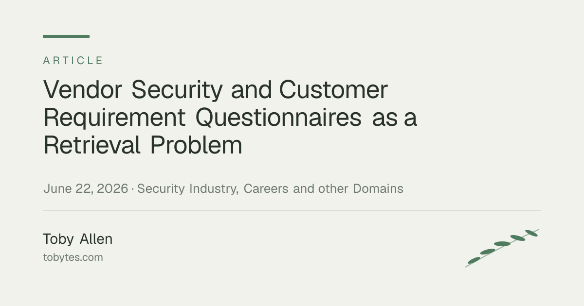 Vendor Security and Customer Requirement Questionnaires as a Retrieval Problem